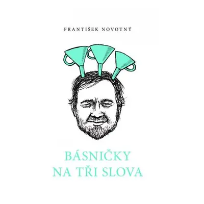 Básničky na tři slova