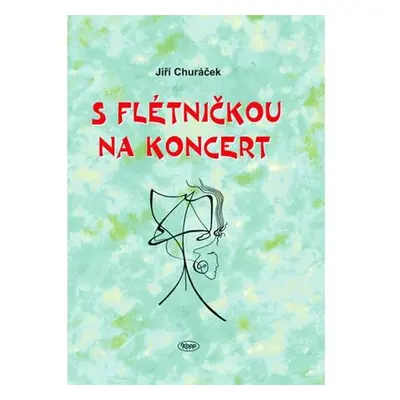 S flétničkou na koncert