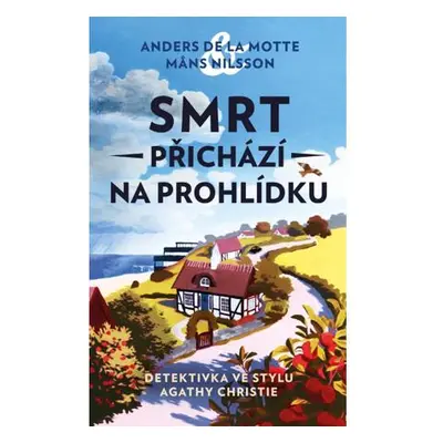 Smrt přichází na prohlídku