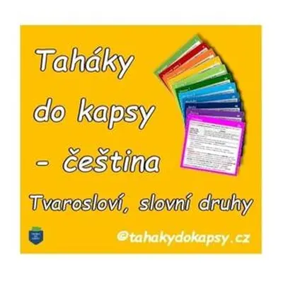 Taháky do kapsy - Čeština: Tvarosloví, slovní druhy (knížka)