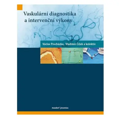 Vaskulární diagnostika a intervenční výkony