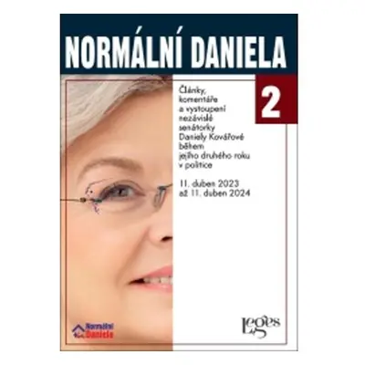 Normální Daniela 2 - Články, komentáře a vystoupení nezávislé senátorky Daniely Kovářové během j