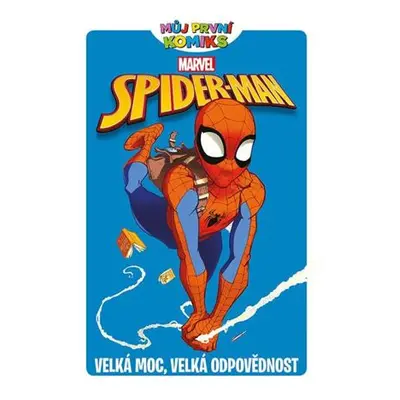 Můj první komiks: Spider-Man - Velká moc, velká odpovědnost