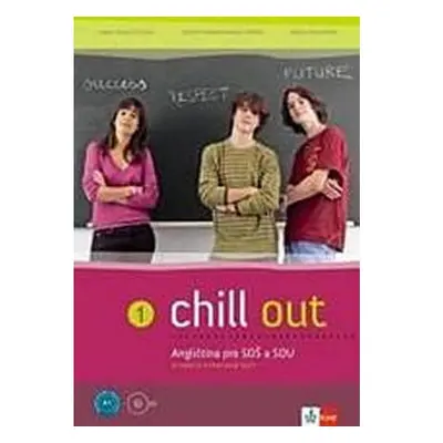 Chill out 1 (A1-A2) – učebnice s pracovním sešitem