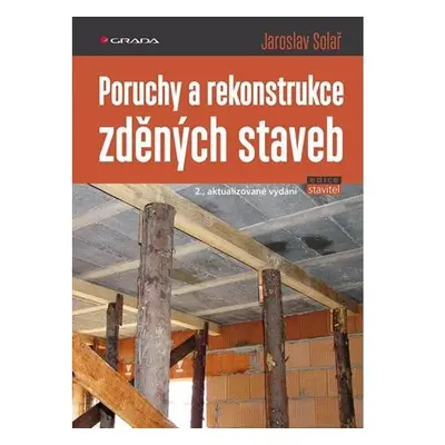 Poruchy a rekonstrukce zděných staveb