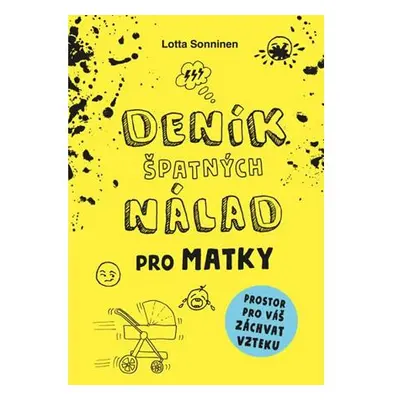 Deník špatných nálad pro matky