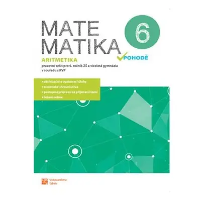 Matematika v pohodě 6 - Aritmetika - pracovní sešit