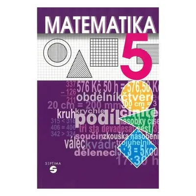 Matematika 5 - učebnice pro praktické ZŠ