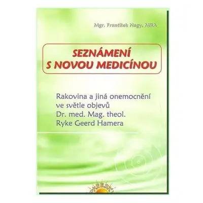 Seznámení s Novou medicínou