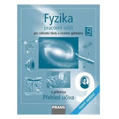 Fyzika 9 pro ZŠ a víceletá gymnázia - Pracovní sešit