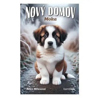 Nový domov – Moka