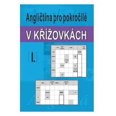 Angličtina pro pokročilé v křížovkách I.