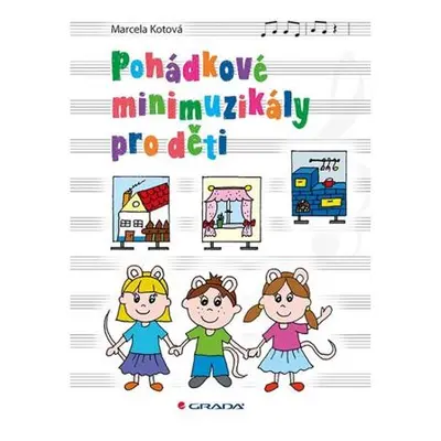 Pohádkové minimuzikály pro děti