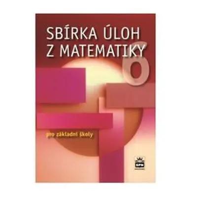 Sbírka úloh z matematiky 6 pro základní školy