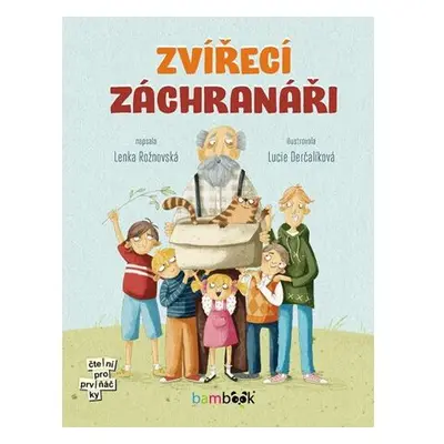 Zvířecí záchranáři - Čtení pro prvňáčky