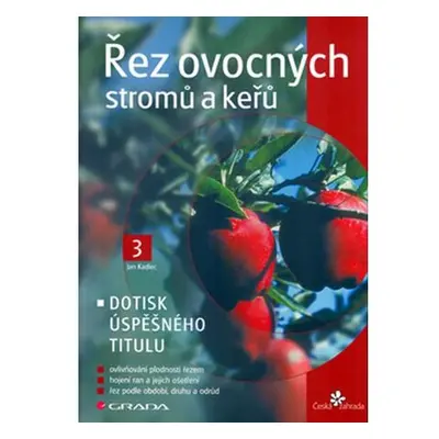 Řez ovocných stromů a keřů