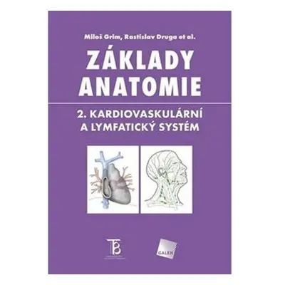 Základy anatomie 2 - Kardiovaskulární a lymfatický systém