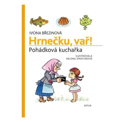 Hrnečku, vař! - Pohádková kuchařka