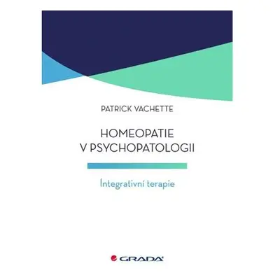 Homeopatie v psychopatologii - Integrativní terapie