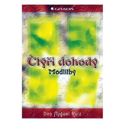 Čtyři dohody – modlitby