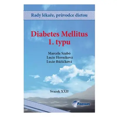 Diabetes Mellitus I. typu