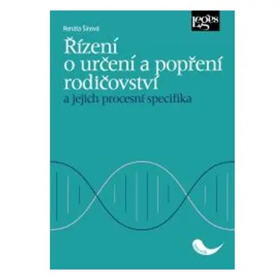 Řízení o určení a popření rodičovství a jejich procesní specifika