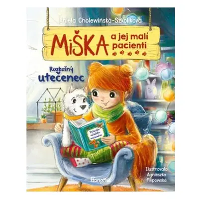 Miška a jej malí pacienti 4: Rozkošný utečenec