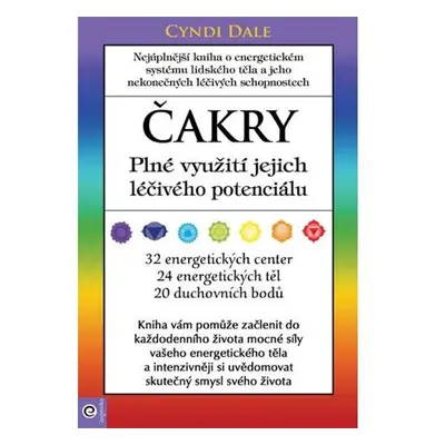 Čakry - Plné využití a léčba