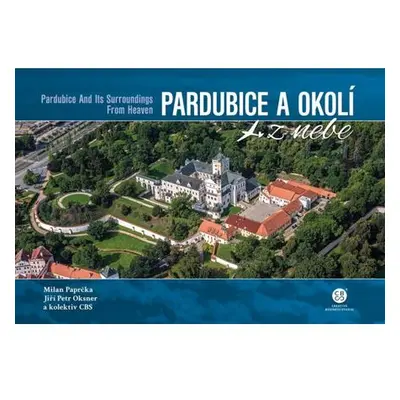 Pardubice a okolí z nebe