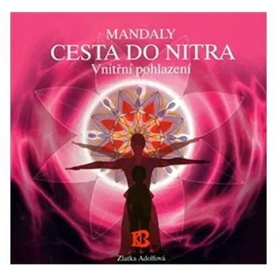 Mandaly - Cesta do nitra