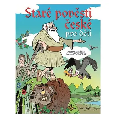 Staré pověsti české pro děti