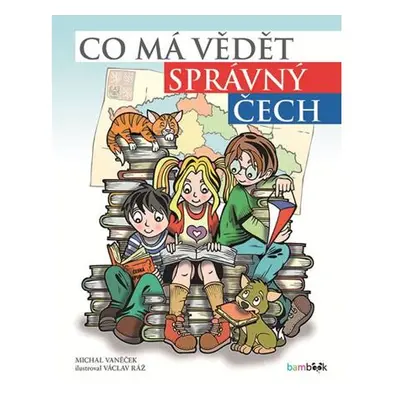 Co má vědět správný Čech