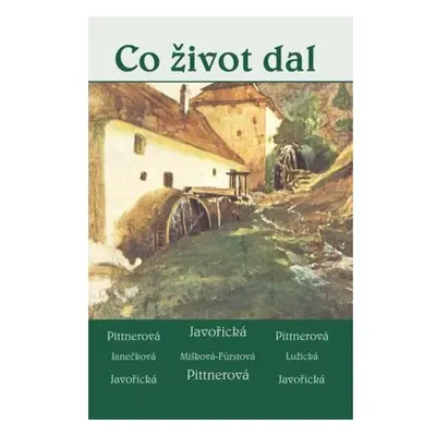 Co život dal - Soubor povídek