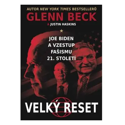 Joe Biden a vzestup fašismu 21. století - Velký reset