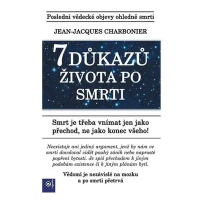 7 důkazů života po smrti