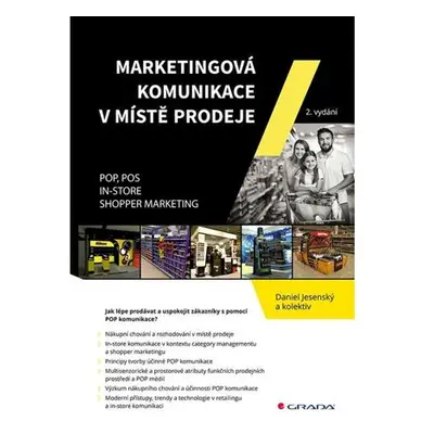 Marketingová komunikace v místě prodeje - POP, POS, In-store, Shopper Marketing