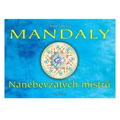 Mandaly - Nanebevzatých mistrů