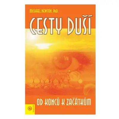 Cesty duší - Od konců k začátkům