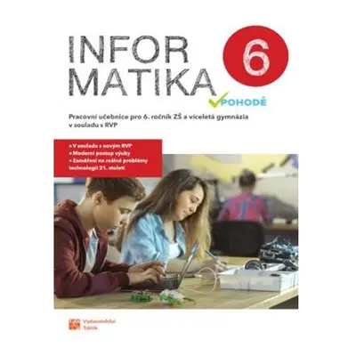 Informatika v pohodě 6 - pracovní učebnice