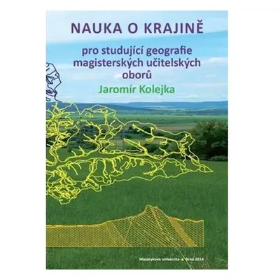 Nauka o krajině pro studující geografie magisterských učitelských oborů