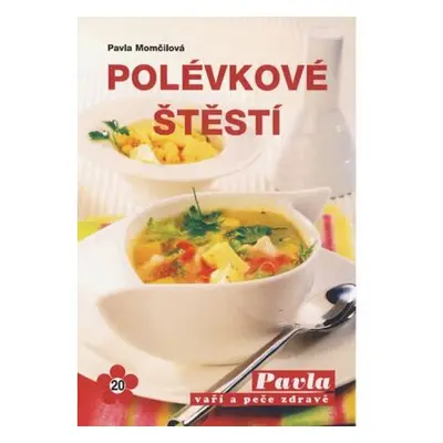 Polévkové štěstí