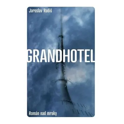 Grandhotel - Román nad mraky