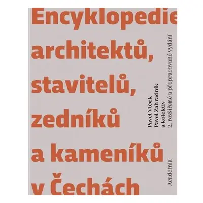 Encyklopedie architektů, stavitelů, zedníků a kameníků v Čechách