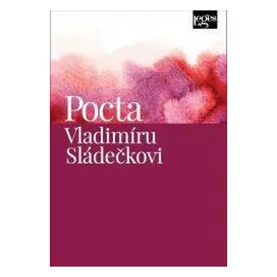 Pocta Vladimíru Sládečkovi