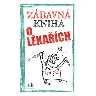 Zábavná kniha o lékařích