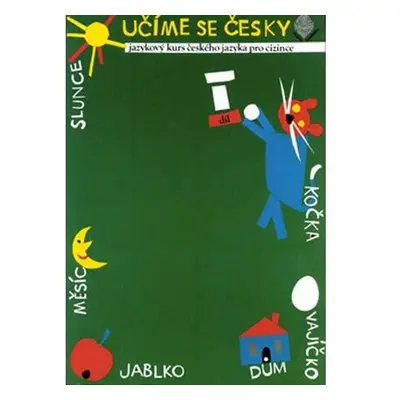 Učíme se česky 1 - (Jazykový kurs českého jazyka pro cizince)