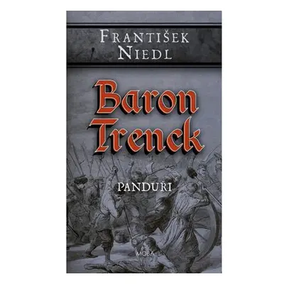 Baron Trenck - Panduři