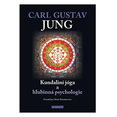 Kundaliní jóga a hlubinná psychologie