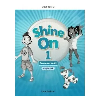 Shine On 1 Activity Book with Digital pack Czech edition