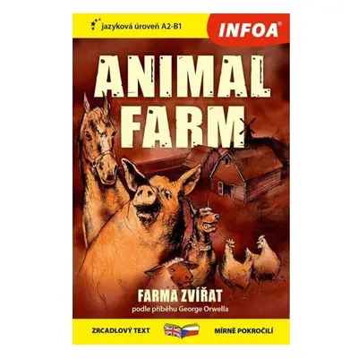 Farma zvířat / Animal farm - Zrcadlová četba (A2-B1)